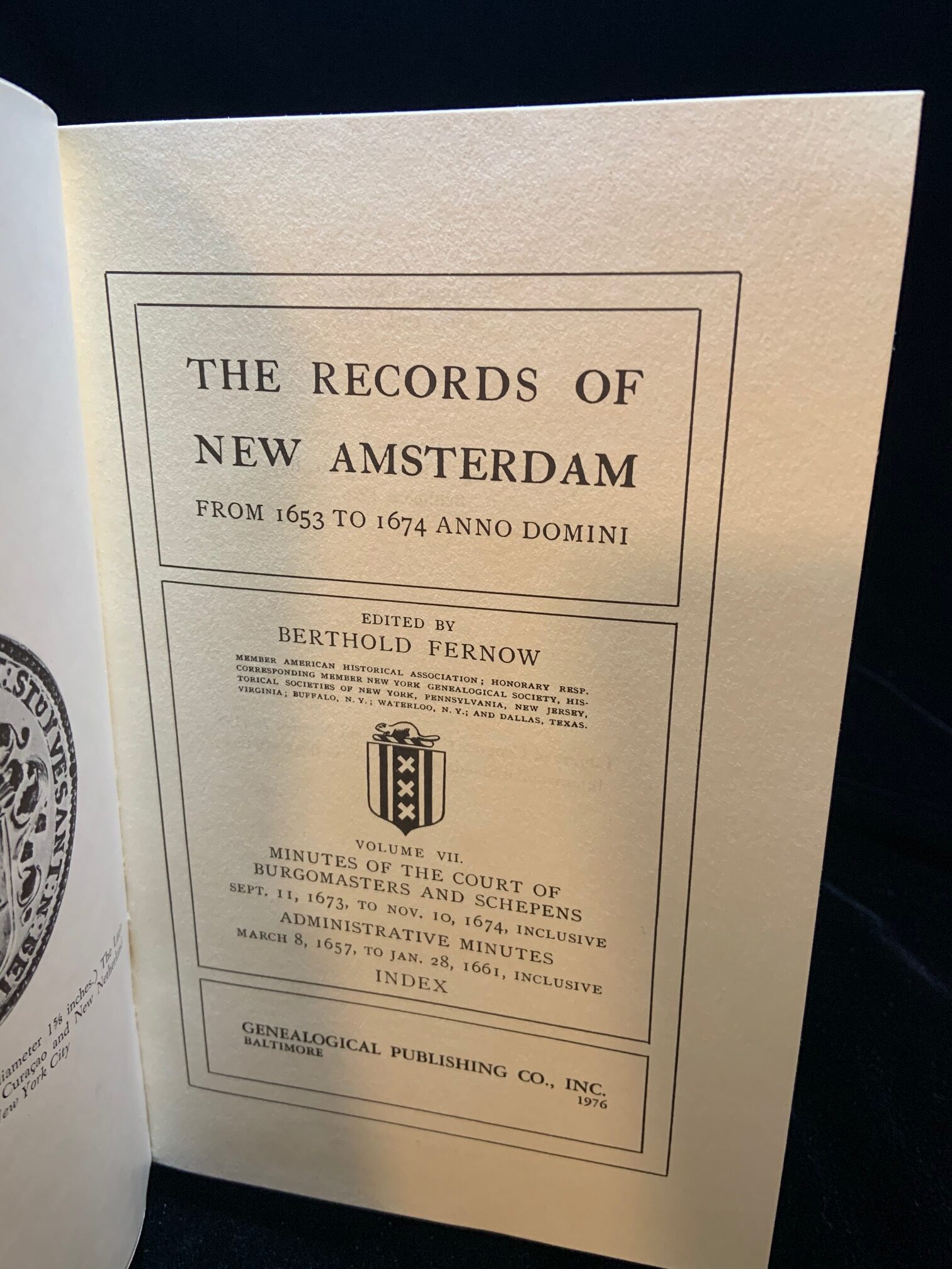 The Records of New Amsterdam, From 1653 to 1674. Volume 7. The Historical Society of Harford